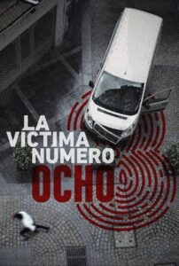 La víctima número 8: Season 1