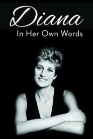 Diana: In Her Own Words – Νταϊάνα: Με τα δικά της λόγια