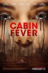 Cabin Fever – Το καταφύγιο του τρόμου