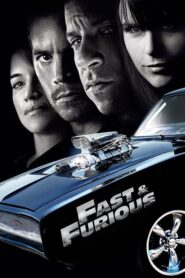 Fast & Furious – Μαχητές Των Δρόμων 4 – The Fast and the Furious 4