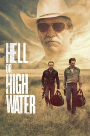 Hell or High Water – Πάση θυσία