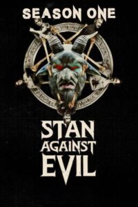 Stan Against Evil: Season 1