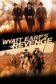 Wyatt Earp’s Revenge – Η εκδίκηση του Wyatt Earp’s