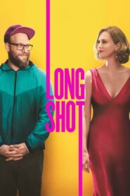 Long Shot – Μια Απίθανη Σχέση