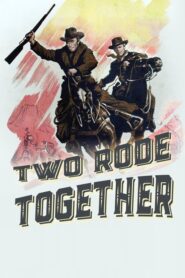 Two Rode Together – Οι Δύο Ιππότες της Κολάσεως