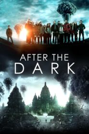 After the Dark – Πριν πέσει το σκοτάδι