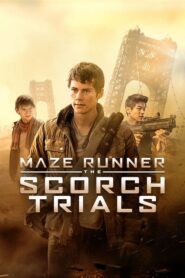 Maze Runner: The Scorch Trials – Ο λαβύρινθος: Πύρινες δοκιμασίες