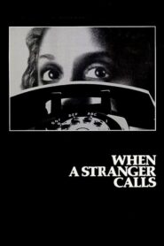When a Stranger Calls – Κραυγές αγωνίας