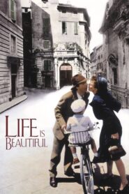 Life Is Beautiful – La vita e bella – Η ζωή είναι ωραία