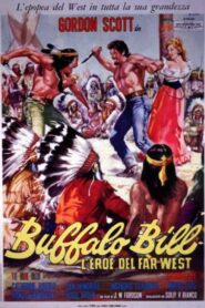 Buffalo Bill, Hero of the Far West – Μπουφαλο Μπιλ, ο ήρωας της Άγριας Δύσης