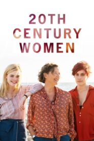 20th Century Women – Καταπληκτικές γυναίκες