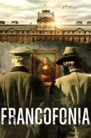 Francofonia – Η κιβωτός των ανθρώπων