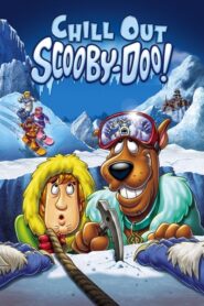 Chill Out, Scooby-Doo! – Χαλάρωσε Σκούμπι Ντου!