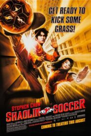 Shaolin Soccer – Ατσάλινη Κλωτσιά