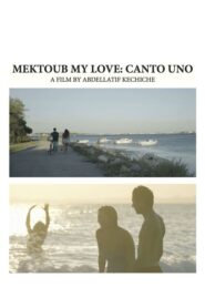 Mektoub, My Love : Canto Uno – Mektoub, Αγάπη Μου