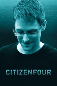 Citizenfour – Έντουαρντ Σνόουντεν: Citizenfour