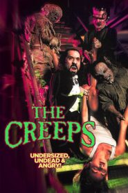 The Creeps – Deformed Monsters