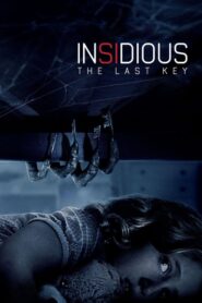 Insidious: The Last Key – Παγιδευμένη Ψυχή: Το Τελευταίο Κλειδί