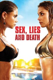 Sex, Lies and Death – Πανουργες γυναίκες – Sexo, mentiras y muertos