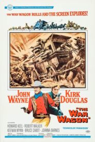 The War Wagon – Οι ακατανίκητοι