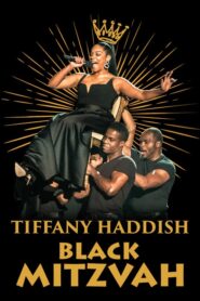 Tiffany Haddish: Black Mitzvah – Τίφανι Χάντις: Και Μαύρη και Εβραία