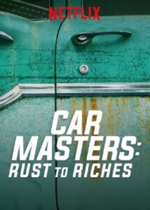 Car Masters: Rust to Riches: Season 1