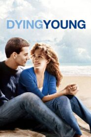 Dying Young – Για πάντα νέοι