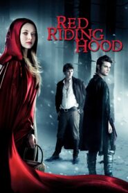 Red Riding Hood – Η Κοκκινοσκουφίτσα