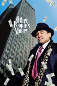 Other People’s Money – Με τα λεφτά των άλλων