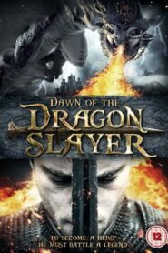 Dawn of the Dragonslayer – Η Εκδίκηση του Δράκου