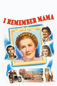 I Remember Mama – Θυμάμαι τη μητέρα