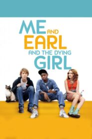 Me and Earl and the Dying Girl – Εγώ, ο Ερλ και το Κορίτσι που Πεθαίνει