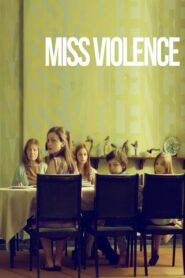 Miss Violence – Δεσποινίς Βία