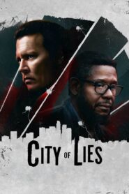 City of Lies – Ψεύτικη Πόλη