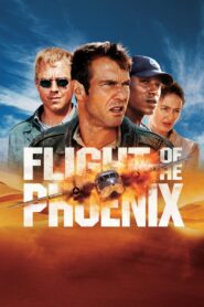 Flight of the Phoenix – Η Πτήση του Φοίνικα