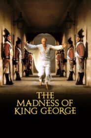 The Madness of King George – Η Τρέλα του Γεωργίου του 3ου