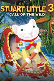 Stuart Little 3: Call of the Wild – Ποντικομικρούλης 3