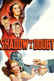Shadow of a Doubt – Η Σκιά της Αμφιβολίας