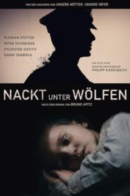 Naked Among Wolves – Nackt unter Wölfen – Γυμνός ανάμεσα στους λύκους