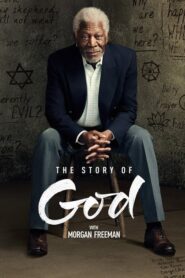 The Story of God with Morgan Freeman – Η ιστορία του Θεού με τον Morgan Freeman