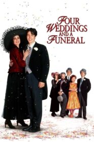 Four Weddings and a Funeral – Τέσσερις γάμοι και μία κηδεία