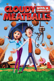 Cloudy with a Chance of Meatballs – Βρέχει Κεφτέδες