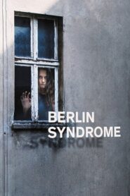 Berlin Syndrome – Το Σύνδρομο του Βερολίνου