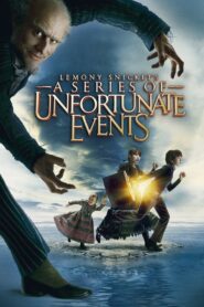Lemony Snicket’s A Series of Unfortunate Events – Λέμονι Σνίκετ: Μια σειρά από ατυχή γεγονότα