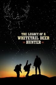 The Legacy of a Whitetail Deer Hunter – Η Κληρονομιά του Λευκόουρου Ελαφιού