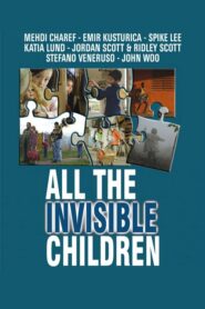 All the Invisible Children – Les enfants invisibles – Όλα τα Αόρατα Παιδιά