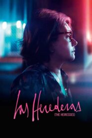 The Heiresses – Οι κληρονόμοι