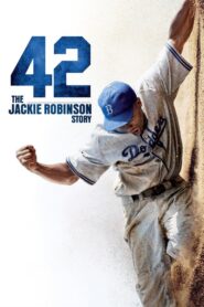 42: The Jackie Robinson Story