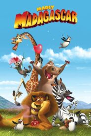 Madly Madagascar – Τρελή Μαδαγασκάρη
