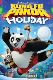 Kung Fu Panda Holiday – Οι γιορτές του κουνγκ φου πάντα